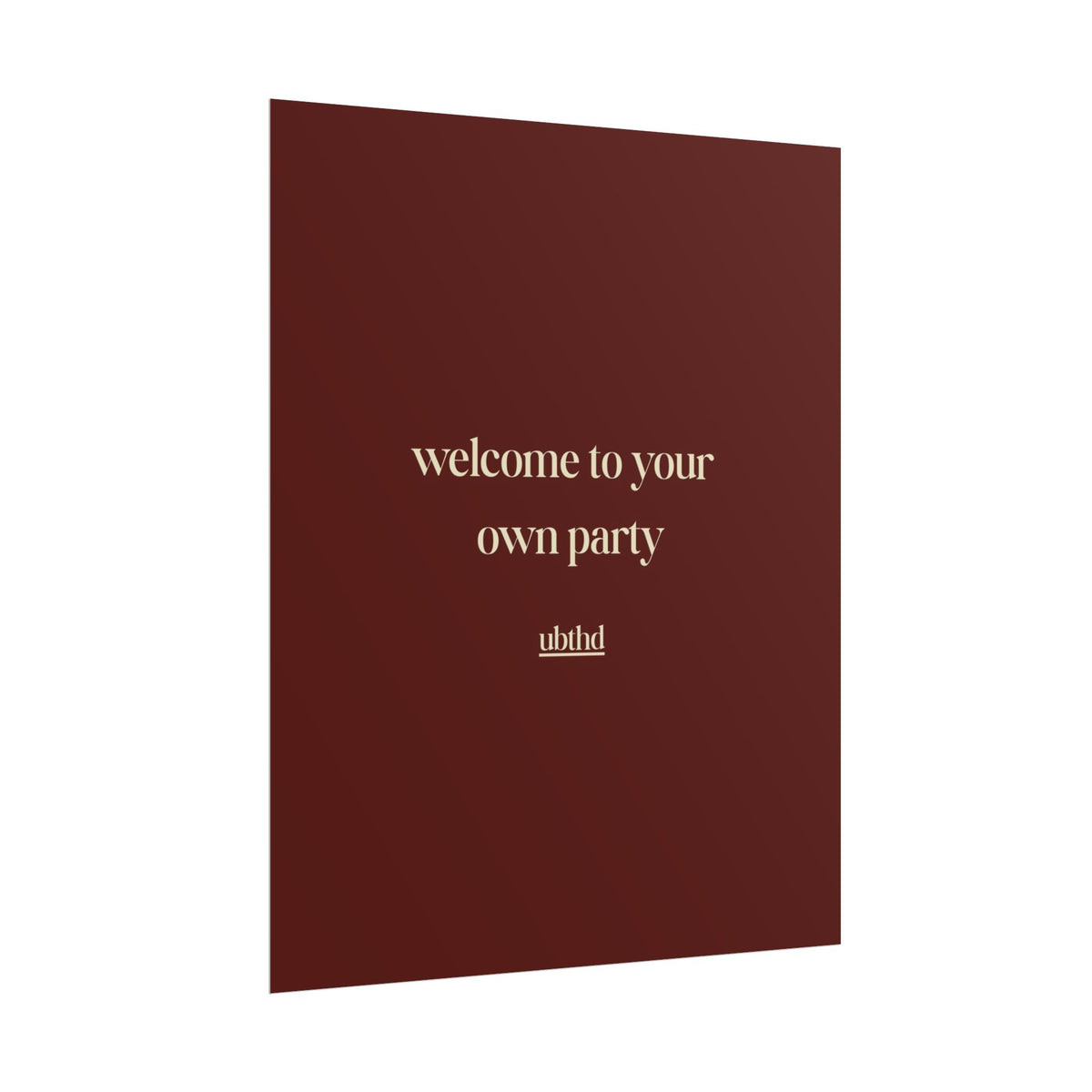 Welcome to Your Own Party | Minimalist Retro Typography Poster