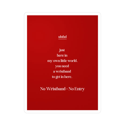 My Own Little World - Red Vinyl Sticker
