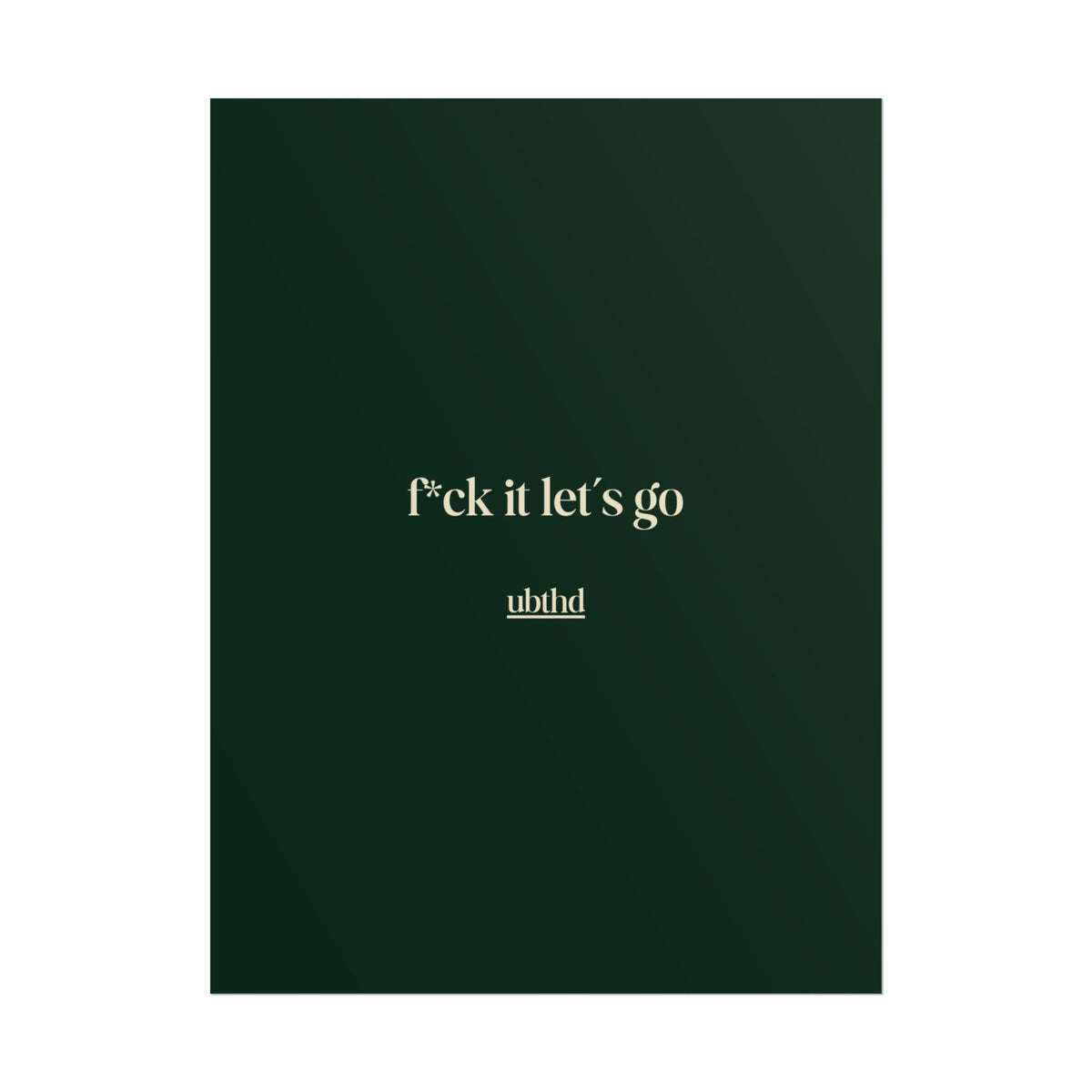 Let's Go | Deep Forest Green Retro Typography Art Poster