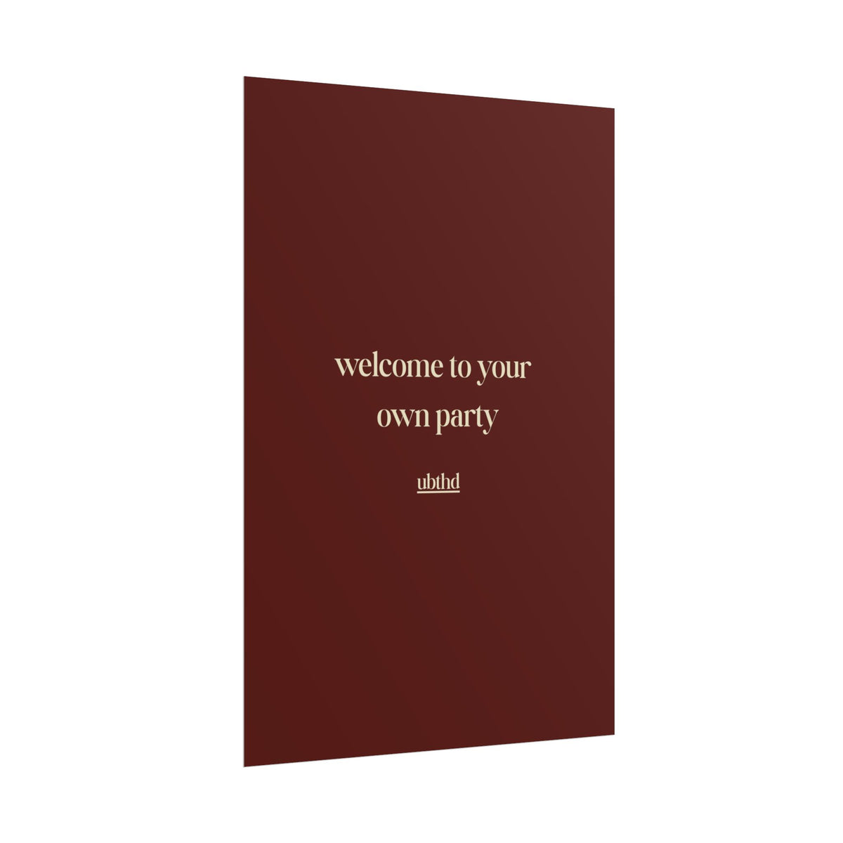 Welcome to Your Own Party | Minimalist Retro Typography Poster