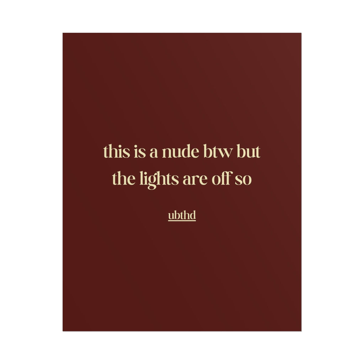 This Is A Nude Btw | Cheeky Vintage Typography Poster