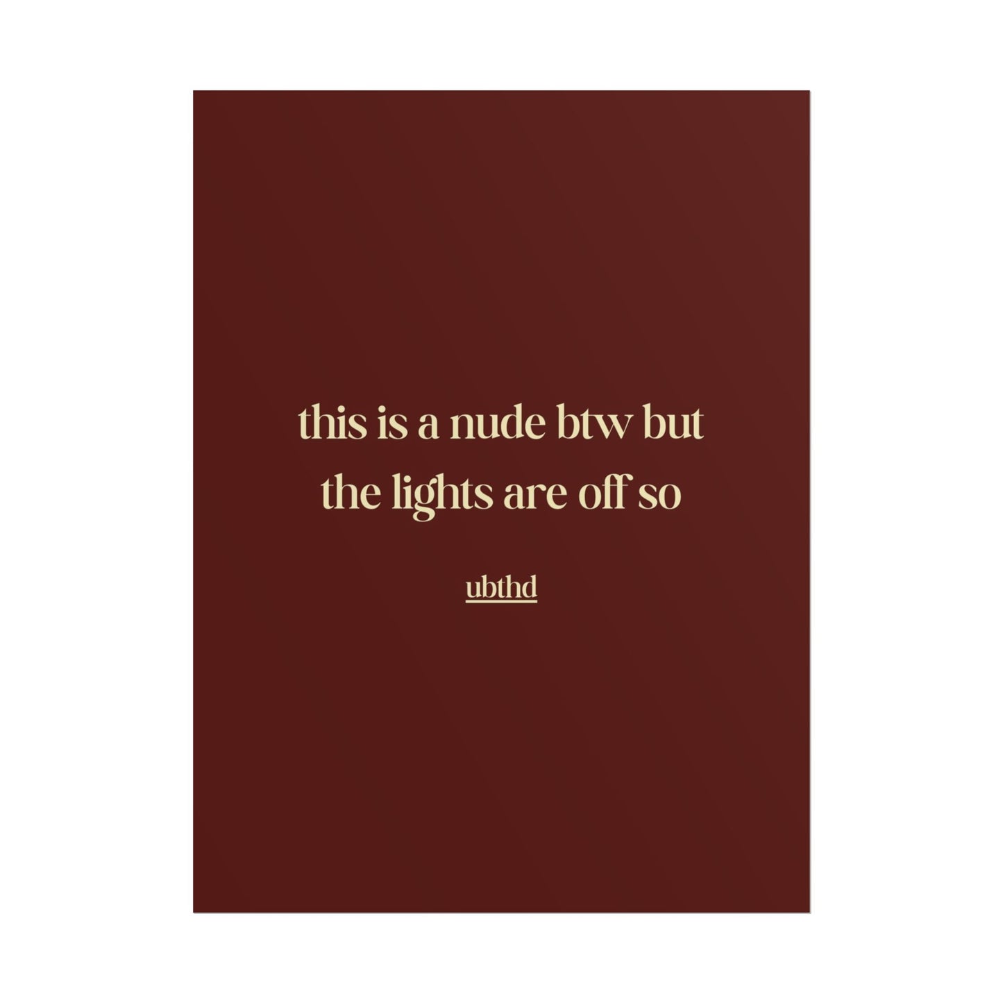 This Is A Nude Btw | Cheeky Vintage Typography Poster