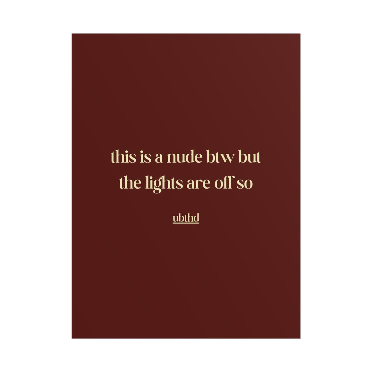 This Is A Nude Btw | Cheeky Vintage Typography Poster