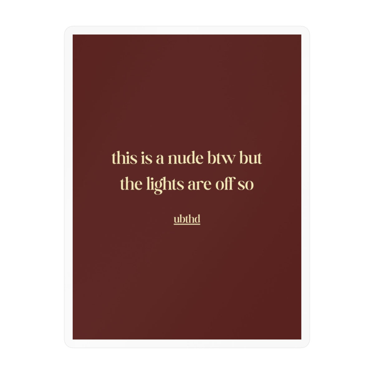 This is a Nude | Cheeky Vintage Vinyl Sticker