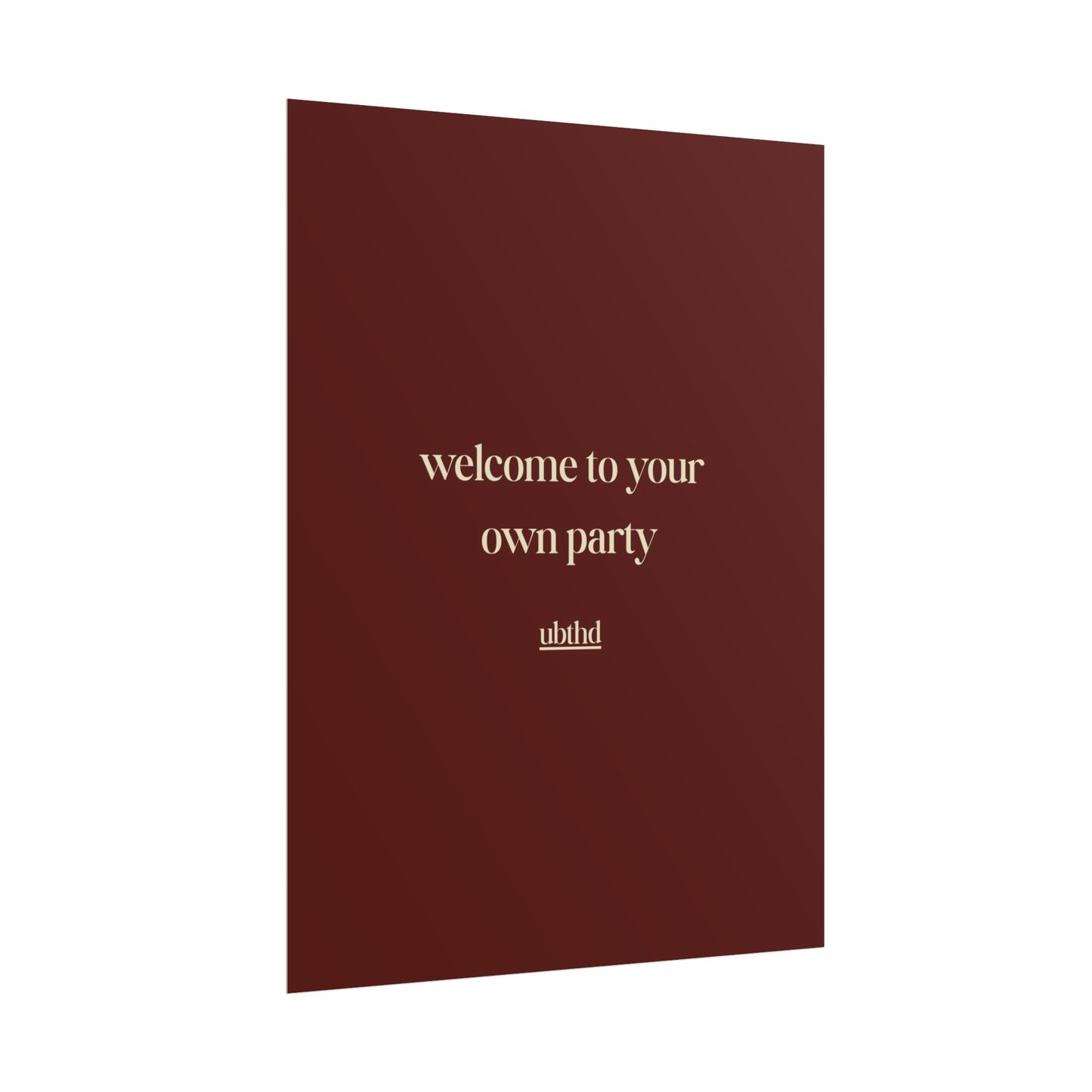 Welcome to Your Own Party | Minimalist Retro Typography Poster