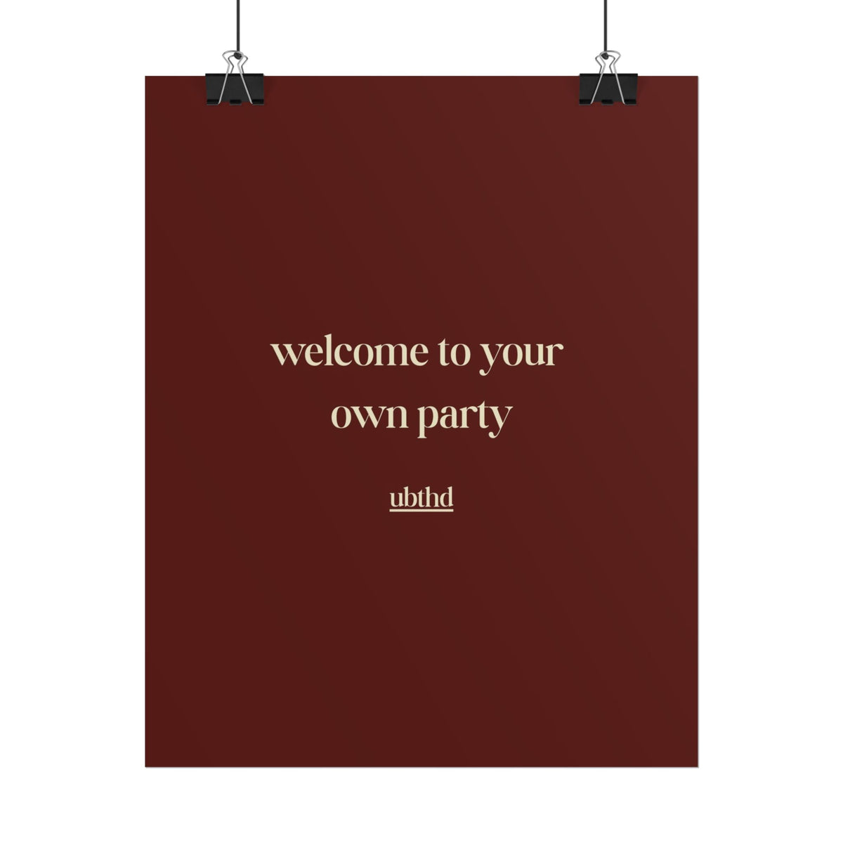 Welcome to Your Own Party | Minimalist Retro Typography Poster